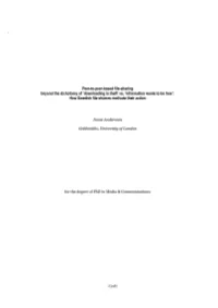 Peer-To-Peer-Based File-Sharing Beyond the Dichotomy of 'Downloading Is Theft' Vs. 'Information Wants to Be Free': How Swedish File-Sharers Motivate Their Action