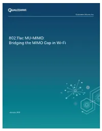 802.11Ac MU-MIMO Bridging the MIMO Gap in Wi-Fi