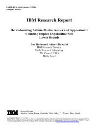 IBM Research Report Derandomizing Arthur-Merlin Games And