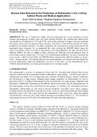 Nuclear Data Relevant to the Production of Radioiodine I-123, I