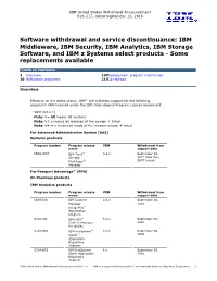 Software Withdrawal and Service Discontinuance: IBM Middleware, IBM Security, IBM Analytics, IBM Storage Software, and IBM Z