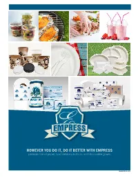 HOWEVER YOU DO IT, DO IT BETTER with EMPRESS Premium Line of Paper, Food Service Products, and Disposable Gloves