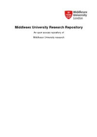 Middlesex University Research Repository an Open Access Repository Of