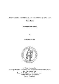 Race, Gender and Class in the Inheritance of Loss and Brick Lane
