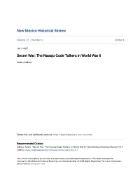 Secret War: the Navajo Code Talkers in World War II