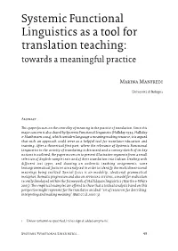 Systemic Functional Linguistics As a Tool for Translation Teaching: Towards a Meaningful Practice
