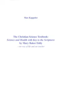 The Christian Science Textbook: by Mary Baker Eddy