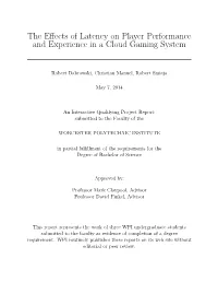 The Effects of Latency on Player Performance and Experience in A