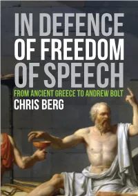 Chris Berg O�Ers a Bold Reinterpretation of Why Freedom of Speech Matters