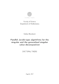 Parallel Jacobi-Type Algorithms for the Singular and the Generalized Singular Value Decomposition
