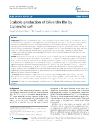Scalable Production of Biliverdin Ixα by Escherichia Coli Dong Chen1, Jason D Brown1, Yukie Kawasaki2, Jerry Bommer3 and Jon Y Takemoto1,2*