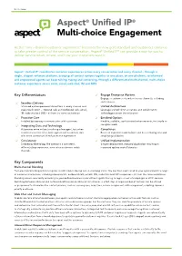 Aspect® Unified IP® Multi-Choice Engagement