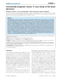 Functionally Enigmatic Genes: a Case Study of the Brain Ignorome