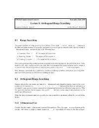 Lecture 8: Orthogonal Range Searching 8.1 Range Searching 8.2