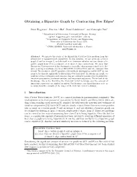 Obtaining a Bipartite Graph by Contracting Few Edges*