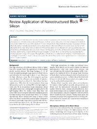 Review Application of Nanostructured Black Silicon Jian Lv1, Ting Zhang1, Peng Zhang1, Yingchun Zhao2 and Shibin Li1*