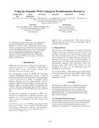 Using the Semantic Web to Integrate Ecoinformatics Resources