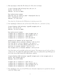 1. Run Nslookup to Obtain the IP Address of a Web Server in Europe