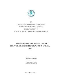 A Comparative Analysis on Voting Behavior of Generations X, Y, and Z: Ankara