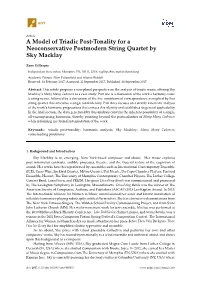 A Model of Triadic Post-Tonality for a Neoconservative Postmodern String Quartet by Sky Macklay