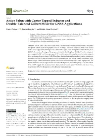 Active Balun with Center-Tapped Inductor and Double-Balanced Gilbert Mixer for GNSS Applications