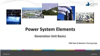 Generation Unit Basics Power System Elements