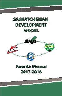 Saskatchewan Development Model