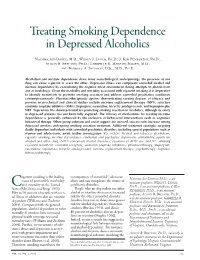 Treating Smoking Dependence in Depressed Alcoholics