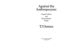 Against the Anthropocene: TJ Demos
