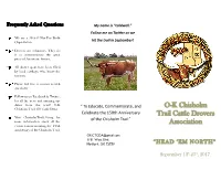 O-K Chisholm Trail Cattle Drovers Association Will Horses, 90+ Head of Cattle, and Cowboy Campfire Cooking Extra Necessities of the Cattle Drive