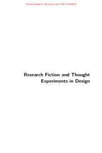 Research Fiction and Thought Experiments in Design Full Text Available At
