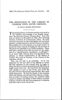 The Beginnings of the Library in Charles Town, South Carolina by Edgae Legake Pennington