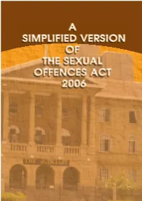A Popular Version of the Sexual Offence Act 2006 a SIMPLIFIED VERSION of the SEXUAL OFFENCES ACT 2006
