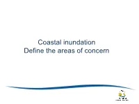 Coastal Inundation Define the Areas of Concern