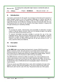 Measure Results the Results Are Presented Under Sub Headings Corresponding to the Areas Used for Indicators – Economy, Energy, Environment, Society and Transport