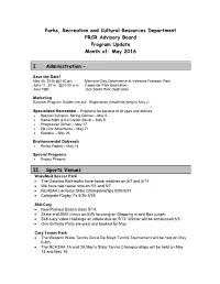 Parks, Recreation and Cultural Resources Department PRCR Advisory Board Program Update Month Of: May 2016