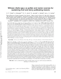 Willows (Salix Spp.) As Pollen and Nectar Sources for Sustaining Fruit and Berry Pollinating Insects