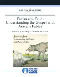 Fables and Faith: Understanding the Gospel with Aesop's Fables
