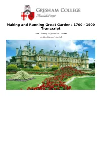 Making and Running Great Gardens 1700 - 1900 Transcript
