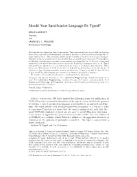 Should Your Specification Language Be Typed?