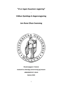 Vi Er Ingen Kuusinen-Regjering" - Vidkun Quislings 6-Dagersregjering