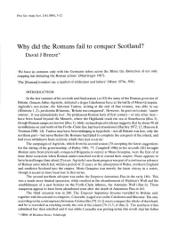 Why Did the Romans Fail to Conquer Scotland? Davi Dbreezej *