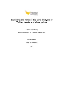 Exploring the Value of Big Data Analysis of Twitter Tweets and Share Prices
