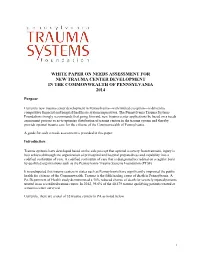 Needs Assessment for New Trauma Center Development in the Commonwealth of Pennsylvania 2014