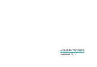 A Year in the Field