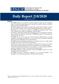Daily Report 218/2020 12 September 2020 1 Summary • the SMM Recorded Seven Ceasefire Violations in Donetsk Region and One in Luhansk Region