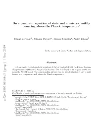 On a Quadratic Equation of State and a Universe Mildly Bouncing Above the Planck Temperature1