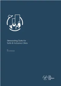 Stewarding Data for Safe & Inclusive Cities