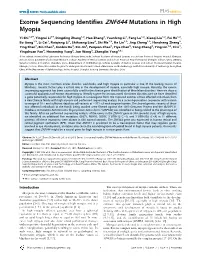 Exome Sequencing Identifies ZNF644 Mutations in High Myopia