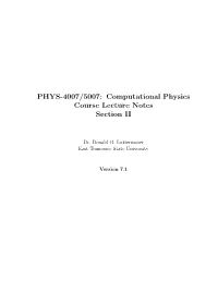 PHYS-4007/5007: Computational Physics Course Lecture Notes Section II